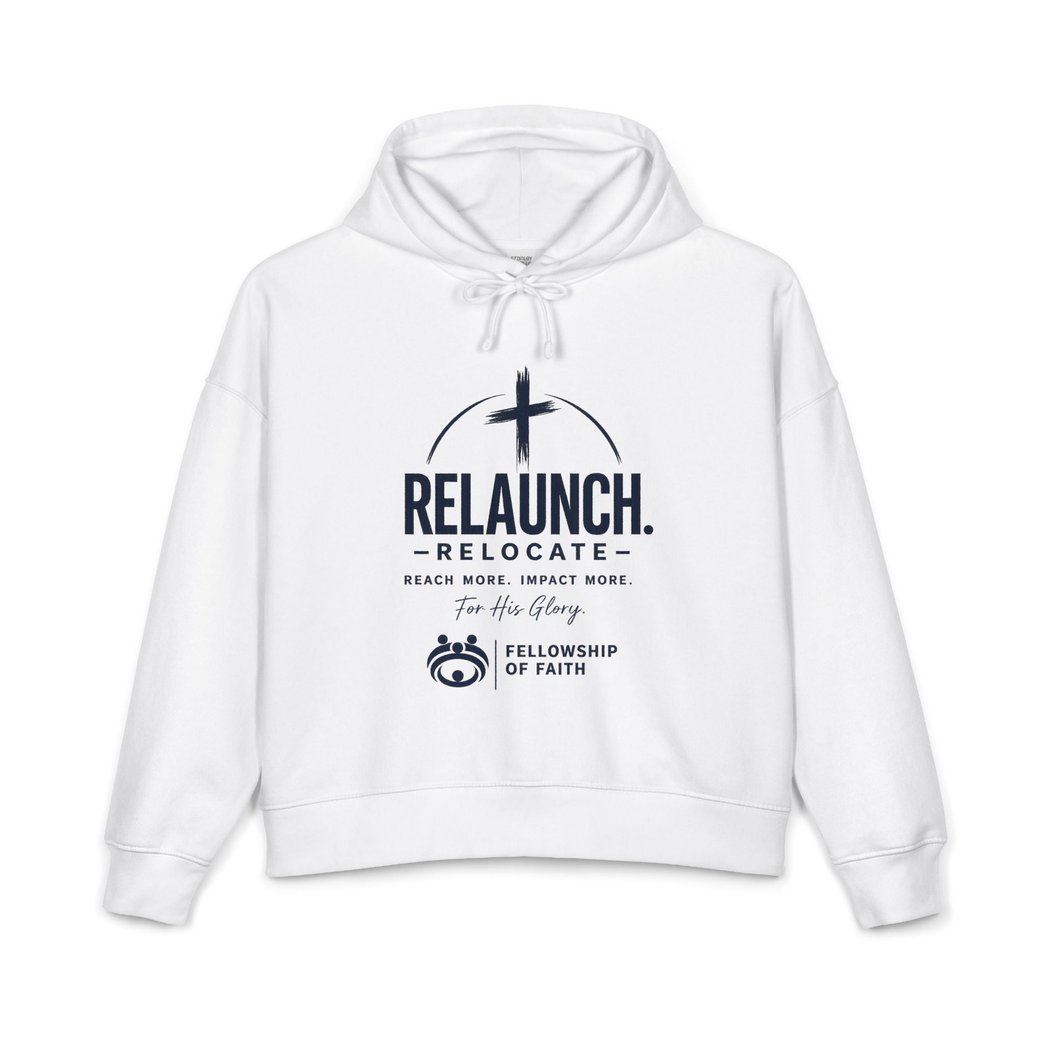Relaunch Relocate Faith Hoodie — Fellowship of Faith Women's Organic Hoodie